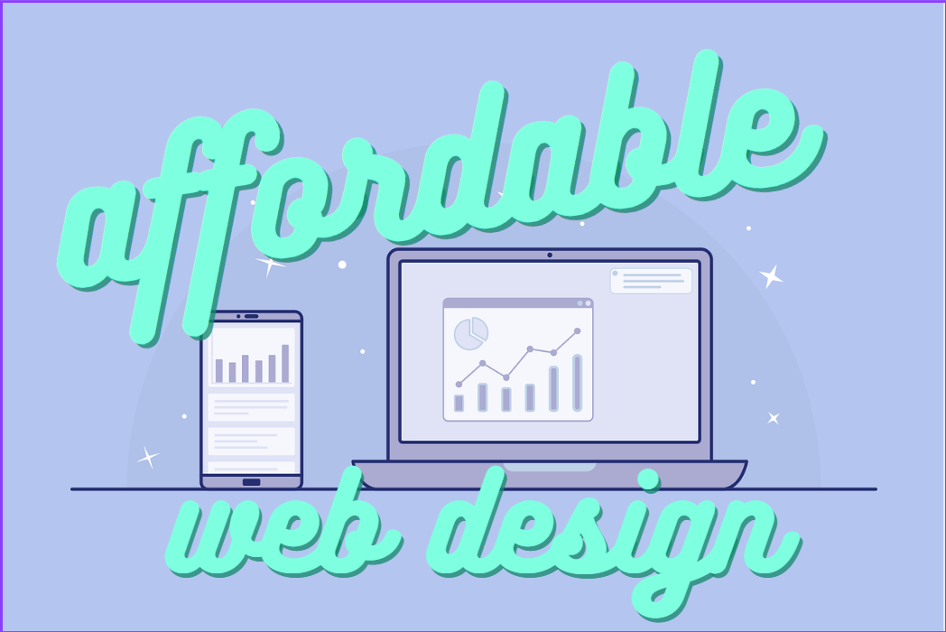 Affordable Web Design: Get your website for less